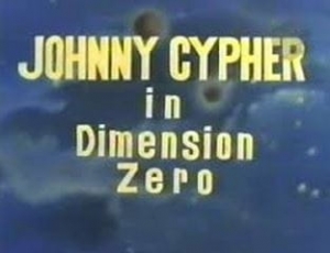 Johnny Cypher in Dimension Zero